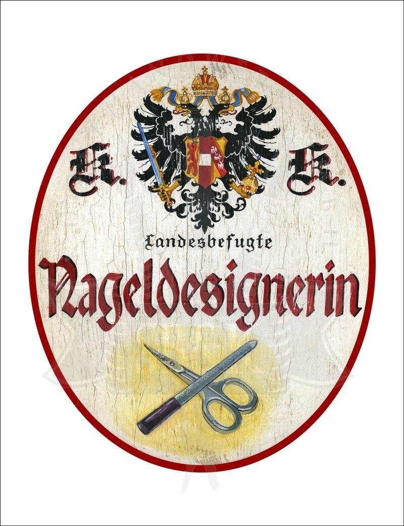 KuK Nostalgie Holzschild - Landesbefugte Nageldesignerin - Schere Nagelfeile TH