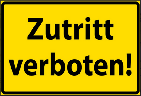 Nostalgie  Schild Gefahr Zutritt Verboten 12x18/ 20x30 /30 x 40 Blech od. Holz
