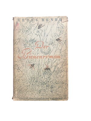 4583 Georg Rendl DER BIENENROMAN HC. Verlag 'Das Silberboot' Salzburg
