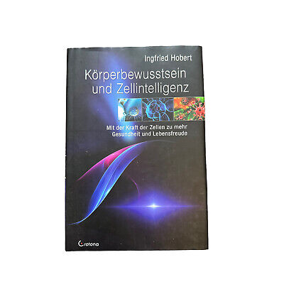 5274 Hobert KÖRPERBEWUSSTSEIN UND ZELLINTELLIGENZ: MIT DER KRAFT DER ZELLEN...