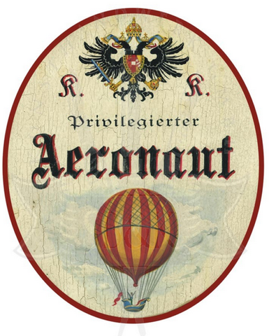 KuK Nostalgie Holzschild Privilegierter Areonaut- Ballon