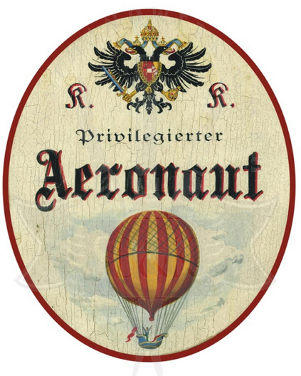 KuK Nostalgie Holzschild Privilegierter Areonaut- Ballon