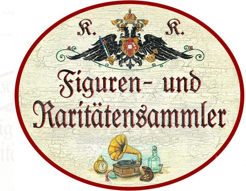 KuK Nostalgie Holzschild Figuren und Raritätensammler