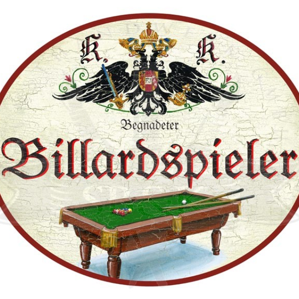 KuK Nostalgie Holzschild Begnadeter Billardspieler Billiard