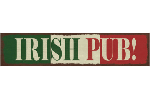 Schild Irish Pub Alkohol Bar Bier Irland Lokal 46 x 10 Blech od. Holz