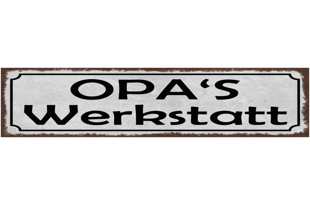 Schild Opa's Werkstatt Großvater Großeltern Basteln Hobby 46 x 10 Blech od. Holz