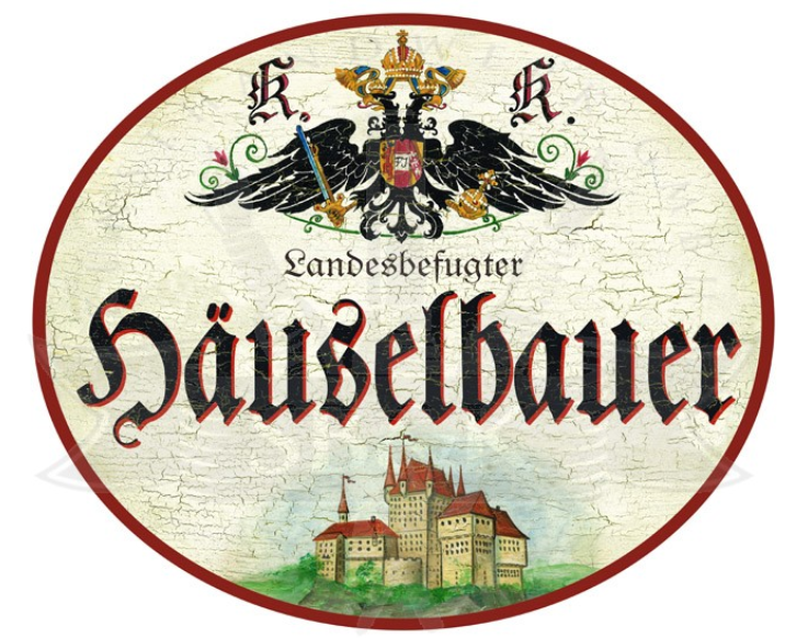 KuK Nostalgie Holzschild Landesbefugter Häuselbauer