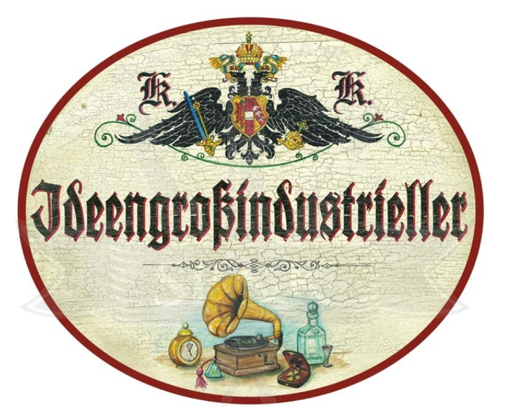 KuK Nostalgie Holzschild Ideengroßindustrieller