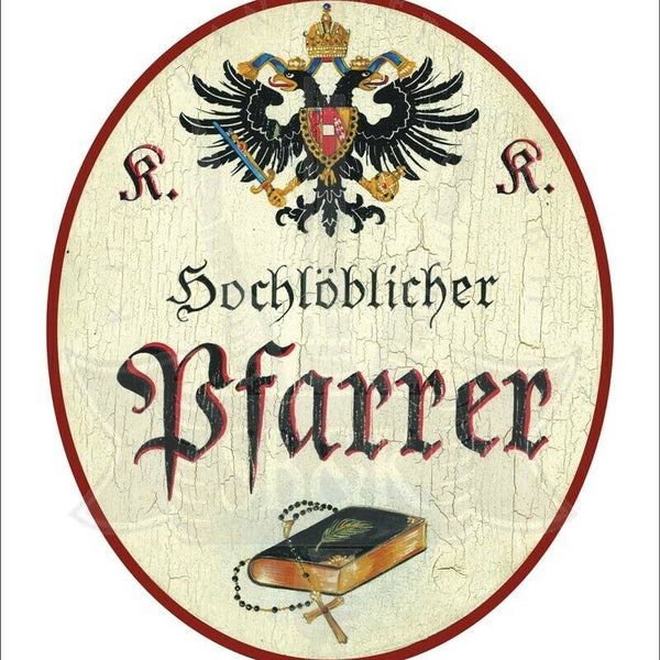 KuK Nostalgie Holzschild - Hochlöblicher Pfarrer - Bibel TH