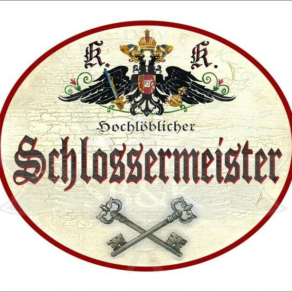 KuK Nostalgie Holzschild - Hochlöblicher Schlossermeister - Schlüssel TH