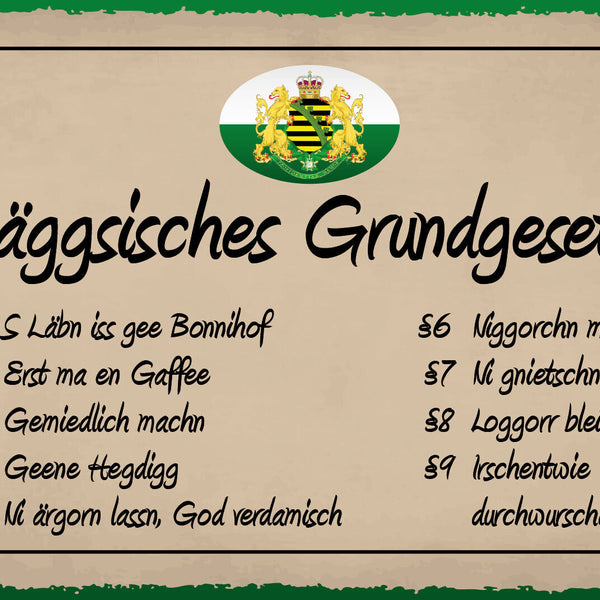 Schild Säggsisches Grund Gesetz Deutschland 12x18 / 20x30 / 30x40 Blech od. Holz