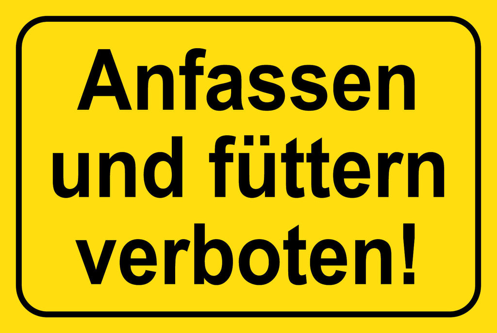 Schild Anfassen Füttern Verboten Tier Zoo 12x18 / 20x30 / 30x40 Blech od. Holz