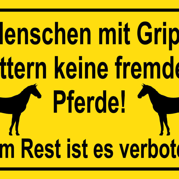 Schild Pferde nicht füttern Grips Verboten 12x18 / 20x30 / 30x40 Blech od. Holz