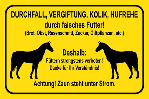Schild Pferde füttern verboten Zaun Strom 12x18 / 20x30 / 30x40 Blech od. Holz