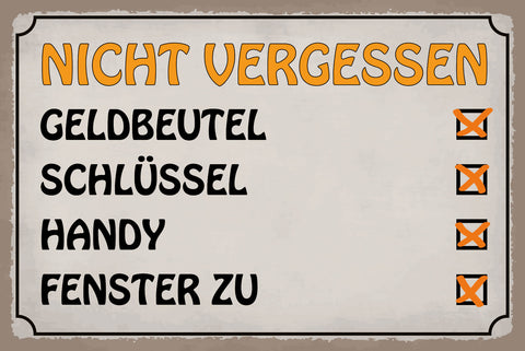Schild Nicht Vergessen Todo Liste Zuhause 12x18 / 20x30 / 30x40 Blech od. Holz