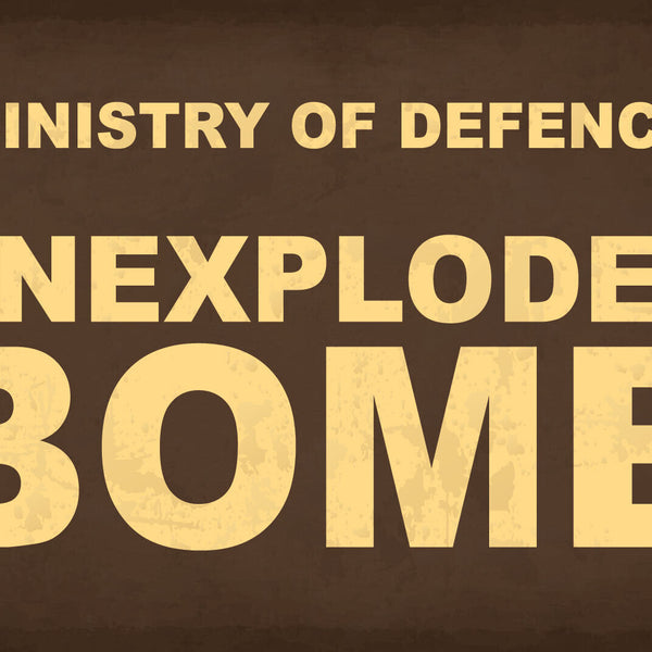 Schild Unexploded Bomb Bombe Explosion 12x18 / 20x30 / 30x40 Blech od. Holz