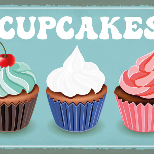Schild Cupcakes Kuche Törtchen Süßspeise 12x18 / 20x30 / 30x40 Blech od. Holz
