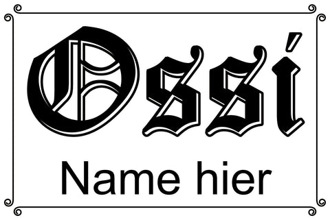 Schild Ossi Name DDR Ost Deutschland Osten 12x18 / 20x30 / 30x40 Blech od. Holz