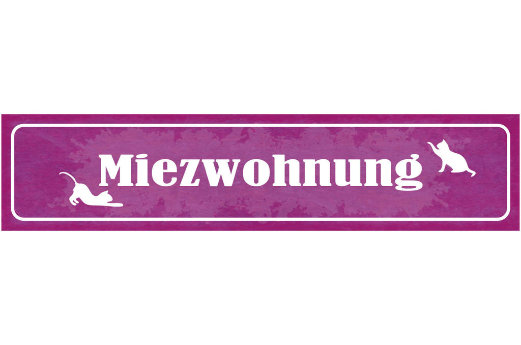 Schild Miez Wohnung Katze Haus Tier Liebe Katzen Narr Fan 46 x 10 Blech od. Holz