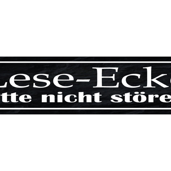 Schild Lese Ecke Bitte Nicht Stören Buch Bücher Bibliothek 46 x 10 Blech od.Holz