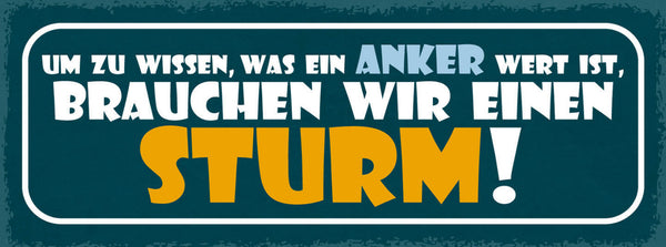Schild Um Zu Wissen Was Ein Anker Wert Ist Brauchen Wir Einen Sturm