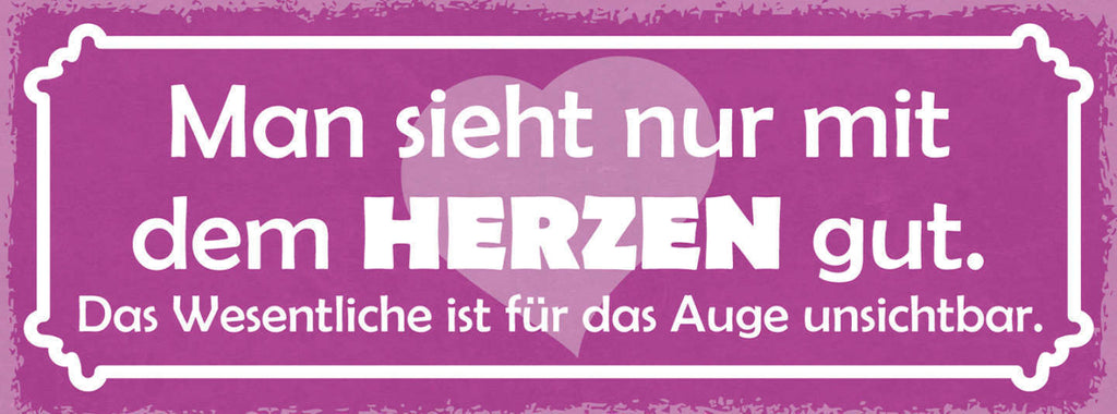 Schild Man Sieht Nur Mit Den Herzen Gut Das Wesentliche Für Das Auge Unsichtbar