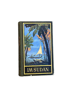 4829 Karl May IM SUDAN. REISEERZÄHLUNG HC. Ueberreuter Verlag