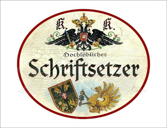 KuK Nostalgie Holzschild - Hochlöblicher Schriftsetzer - Wappen TH