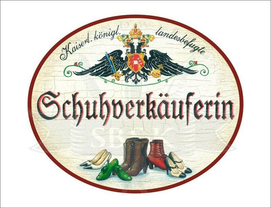 KuK Nostalgie Holzschild - Landesbefugte Schuhverkäuferin - Stöckelschuhe TH