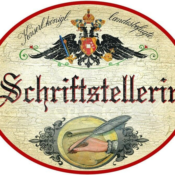 KuK Nostalgie Holzschild - Landesbefugte Schriftstellerin - Feder Hand Papier TH