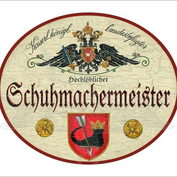 KuK Nostalgie Holzschild - Landesbefugter Hochlöblicher Schuhmachermeister TH
