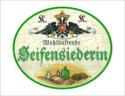KuK Nostalgie Holzschild - Wohlduftende Seifensiederin - Flaschen Öl TH