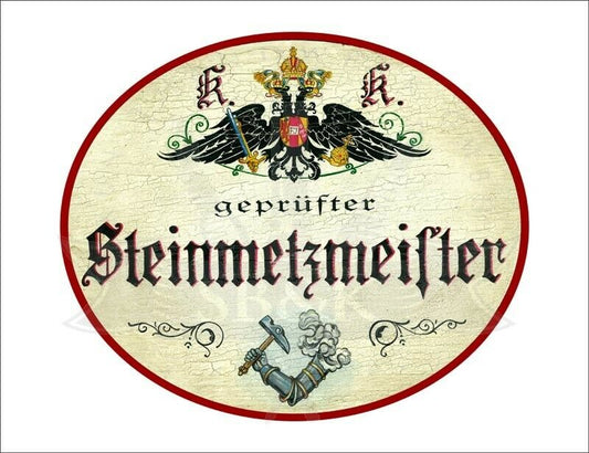 KuK Nostalgie Holzschild - Geprüfter Steinmetzmeister - Wappen Hammer TH