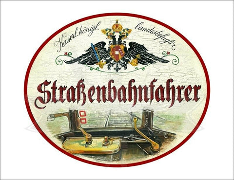 KuK Nostalgie Holzschild - Landesbefugter Strassenbahnfahrer - Zugführerstand TH