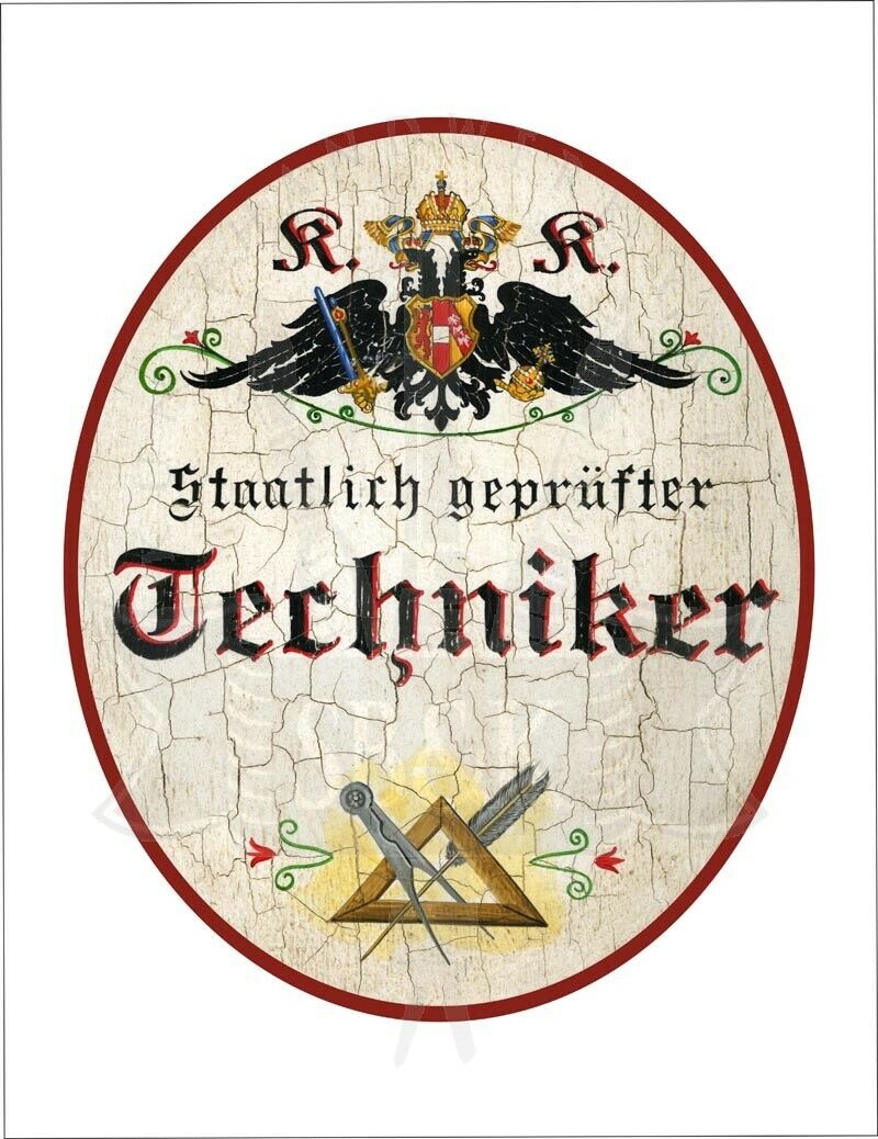 KuK Nostalgie Holzschild - Staatlich geprüfter Techniker - Zirkel Feder TH