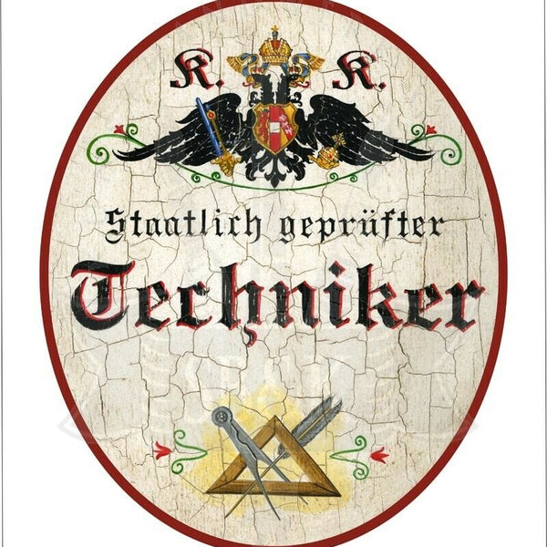 KuK Nostalgie Holzschild - Staatlich geprüfter Techniker - Zirkel Feder TH