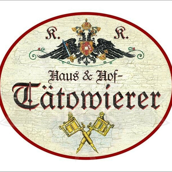 KuK Nostalgie Holzschild - Haus & Hof-Tätowierer - Tätowiermaschine TH