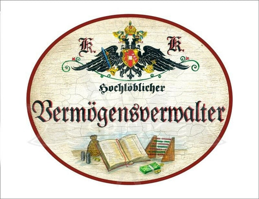 KuK Nostalgie Holzschild - Hochlöblicher Vermögensverwalter - Buch Geldsack TH