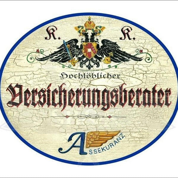 KuK Nostalgie Holzschild - Hochlöblicher Versicherungsberater - Wappen TH