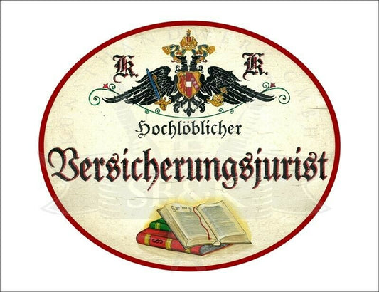 KuK Nostalgie Holzschild - Hochlöblicher Versicherungsjurist - Bücher TH