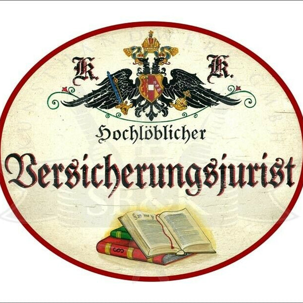 KuK Nostalgie Holzschild - Hochlöblicher Versicherungsjurist - Bücher TH