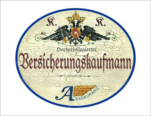 KuK Nostalgie Holzschild - Hochprivilegierter Versicherungskaufmann - Wappen TH