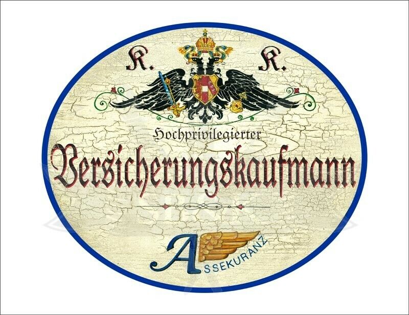 KuK Nostalgie Holzschild - Hochprivilegierter Versicherungskaufmann - Wappen TH