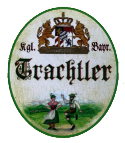 Nostalgie Holzschild Bayern Königlich Bayerische Trachtler Trachten Schild
