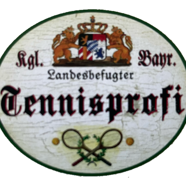 Nostalgie Holz Schild Bayern Königlich Bayerischer Landesbefugter Tennis Profi