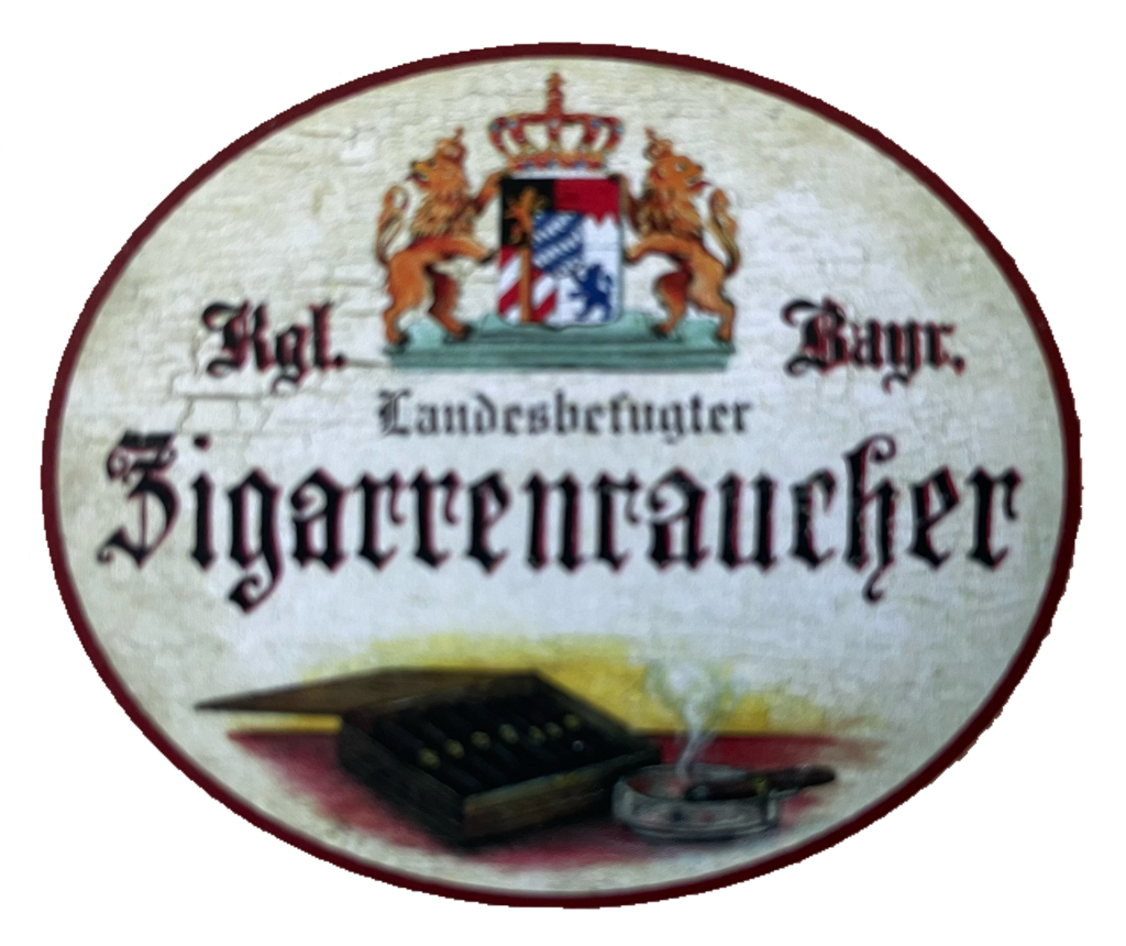 Nostalgie Holzschild Bayern Königlich Bayerischer Landesbefugter Zigarrenraucher