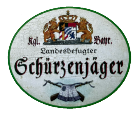 Nostalgie Holz Schild Bayern Königlich Bayerischer Landesbefugter Schürzenjäger