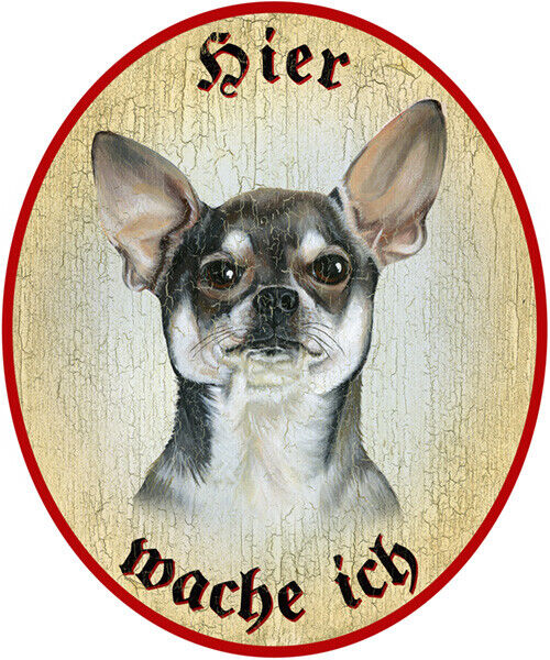 KuK Nostalgie Holzschild "Hier wache ich" Chihuahua Hund
