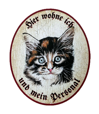 KuK Nostalgie Holzschild "Hier wohne ich und mein Personal“ Glücks Katze Junges