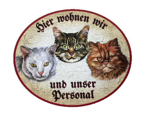 KuK Nostalgie Holzschild "Hier wohnen wir u.u. Personal“ Trio Katze Tabby Weiß R